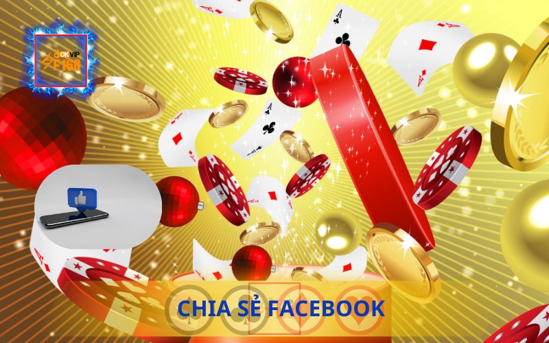 CHIA SẺ FACEBOOK F168 NHẬN NGAY 168K