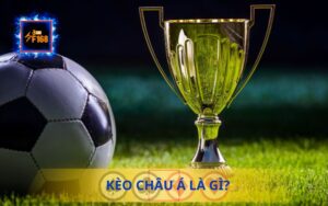 F168 GIẢI THÍCH KÈO CHÂU Á LÀ GÌ